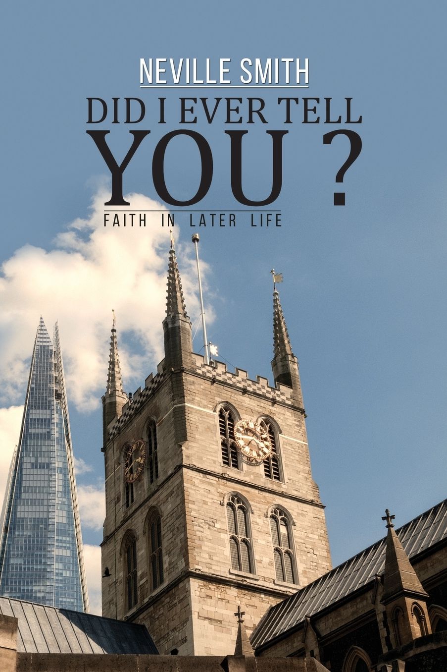 Did I Ever Tell You...?: Faith in Later Life