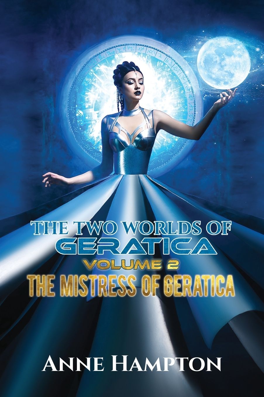 The Two Worlds of Geratica Volume 2: The Mistress of Geratica