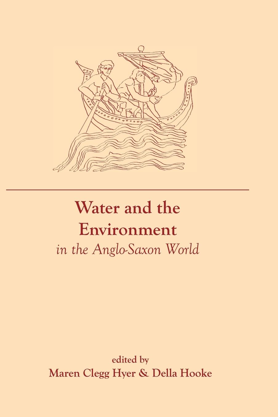 Water and the Environment in the Anglo-Saxon World