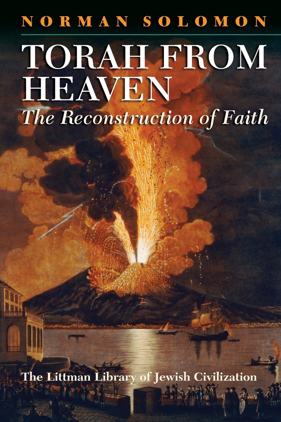 Torah from Heaven: The Reconstruction of Faith