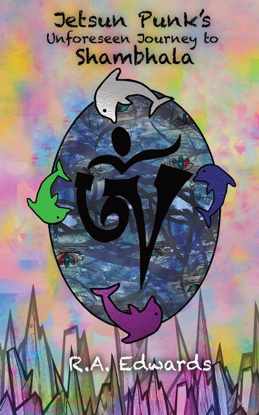 Jetsun Punk's Unforeseen Journey to Shambhala