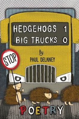 Hedgehogs 1 Big trucks 0