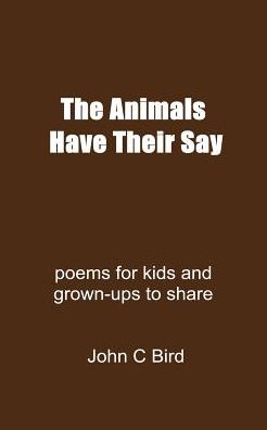 The Animals Have Their Say