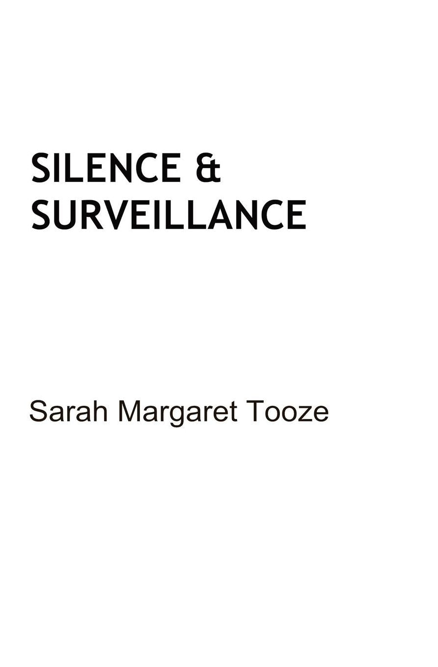 Silence & Surveillance