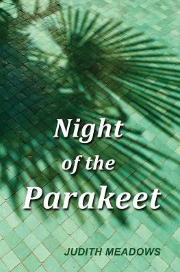 Night of the Parakeet