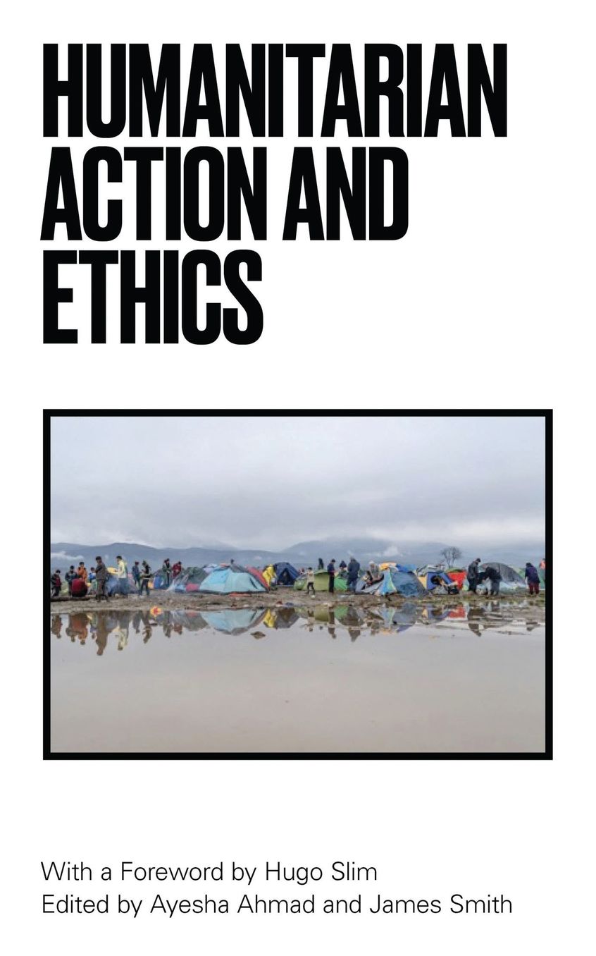 Humanitarian Ethics and Action