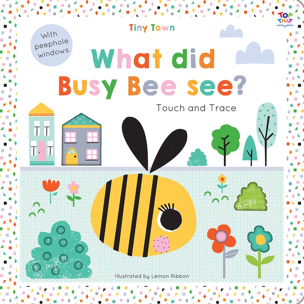 Tiny Town What did Busy Bee see?