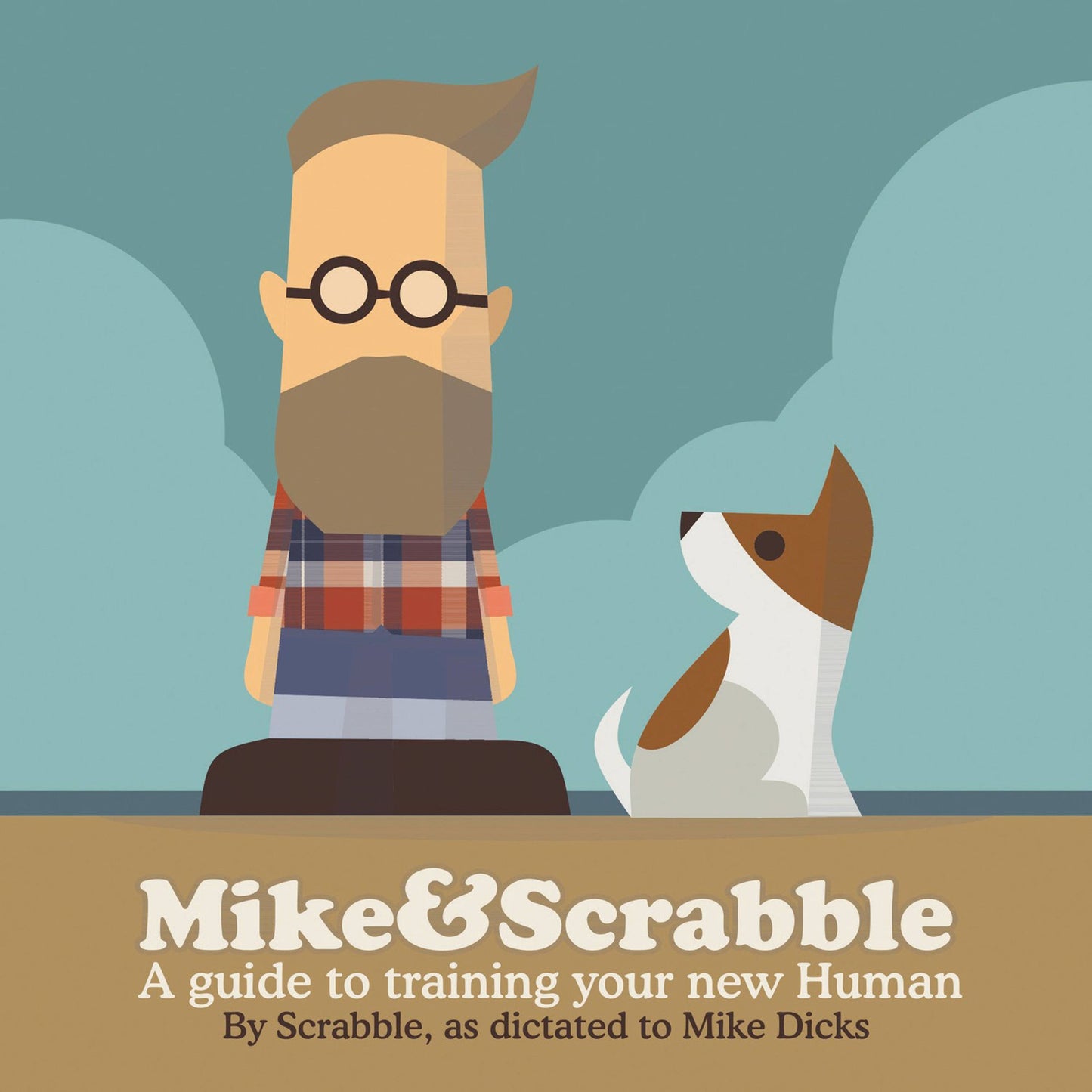 Mike&Scrabble: A guide to training your new human