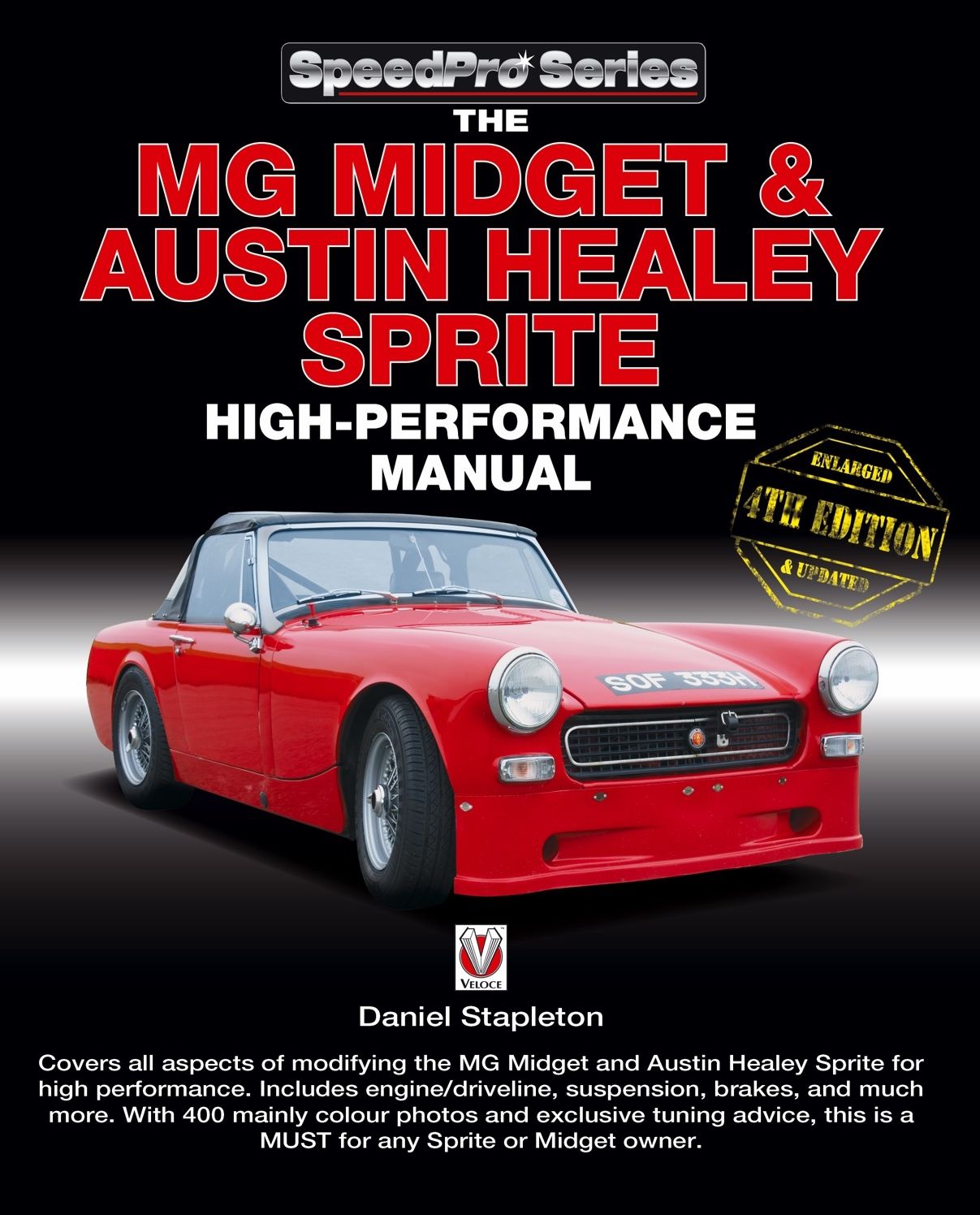 The MG Midget & Austin-Healey Sprite High Performance Manual: Enlarged & updated 4th Edition