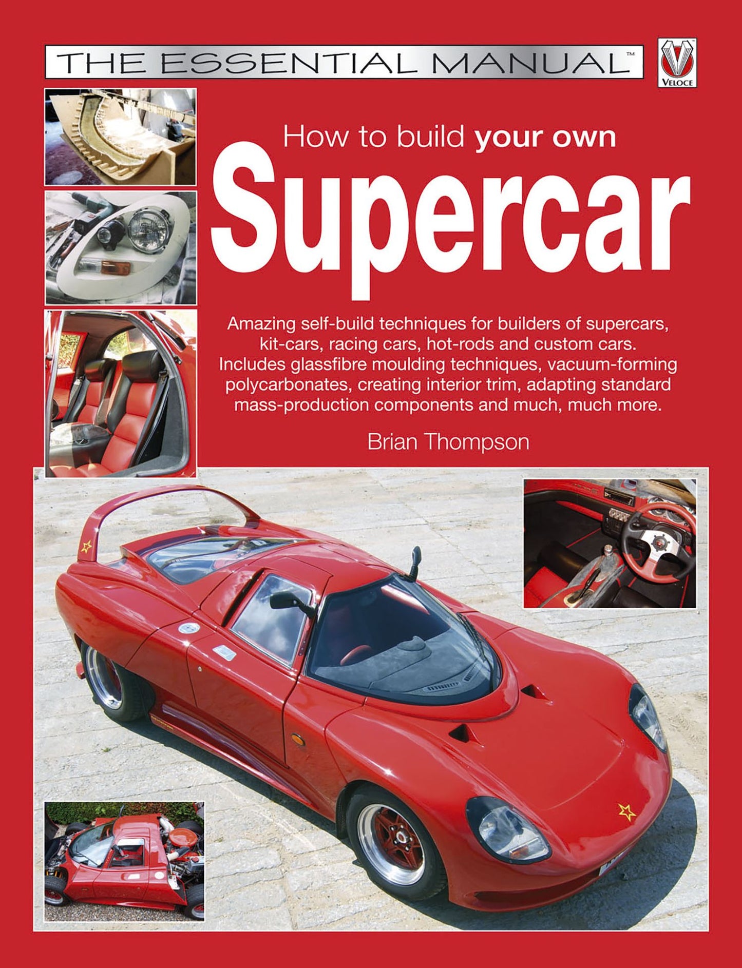 How to build your own Supercar: The Essential Manual