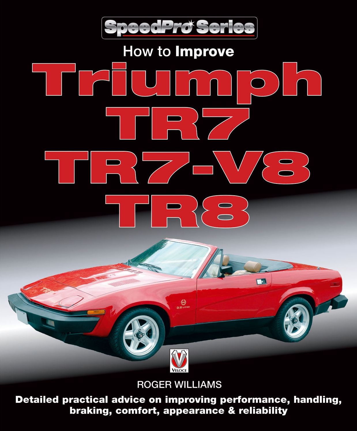 How to Improve Triumph TR7, TR7-V8 & TR8