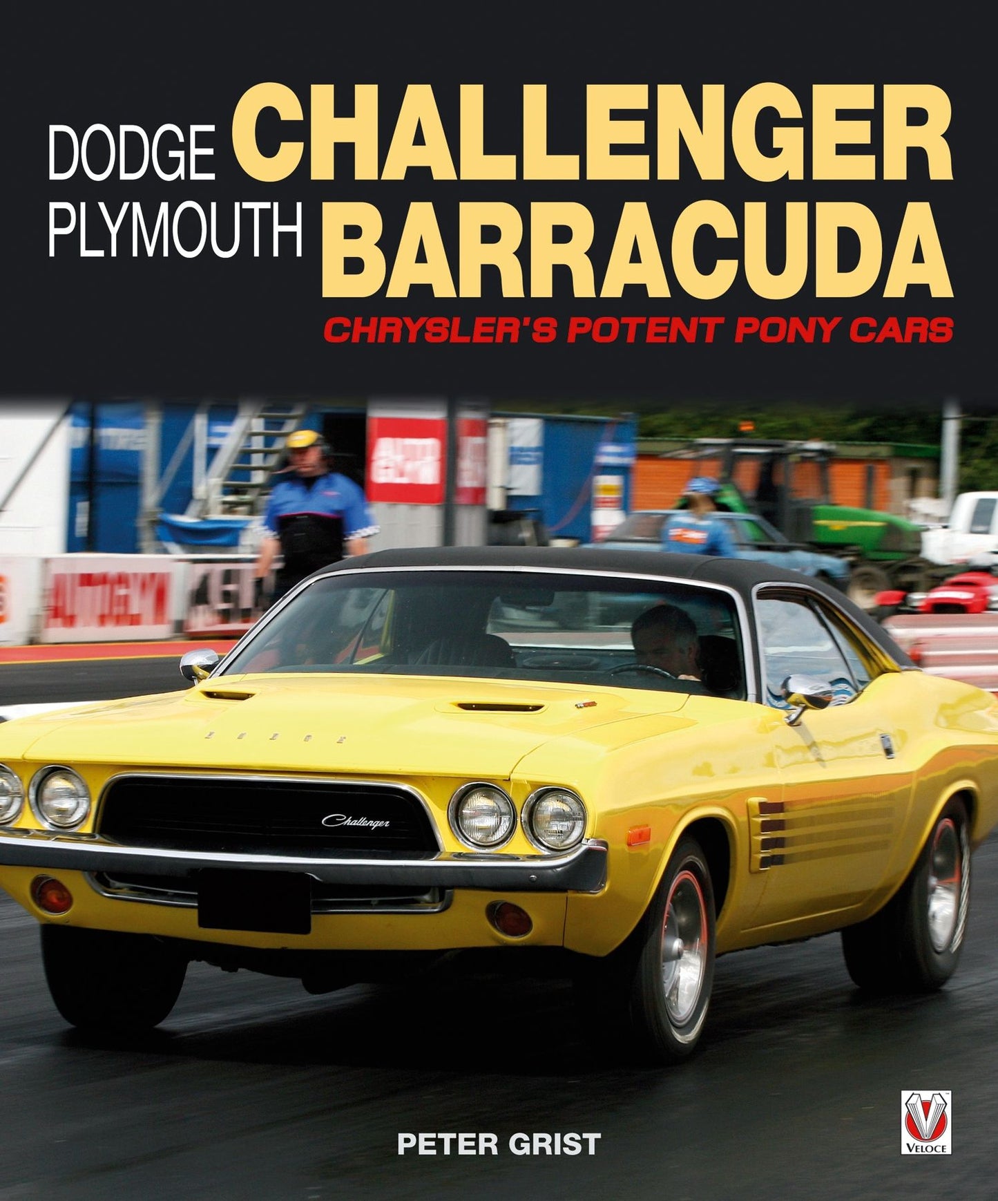 Dodge Challenger & Plymouth Barracuda: Chrysler's Potent Pony Cars