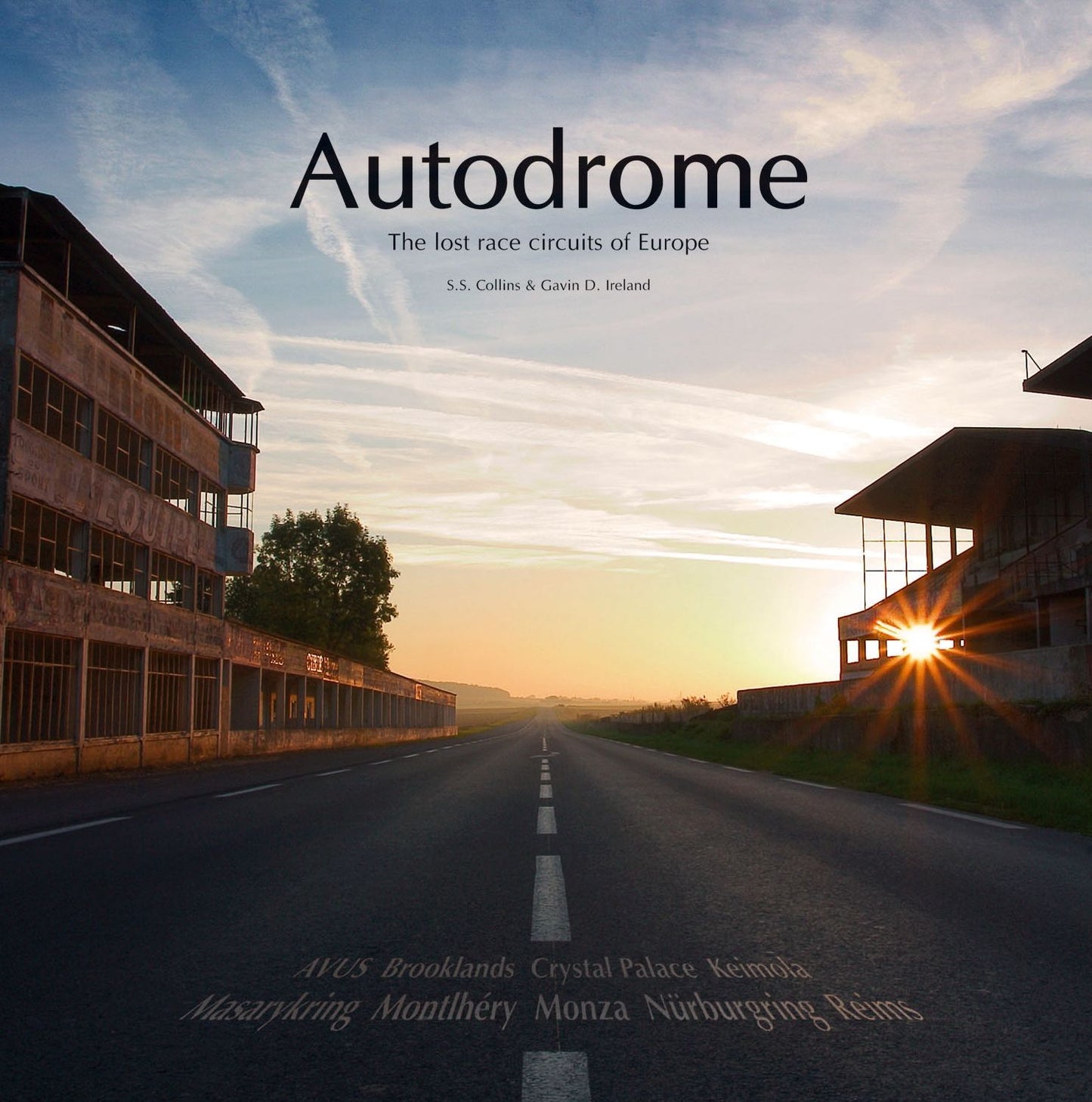 Autodrome: The lost race circuits of Europe