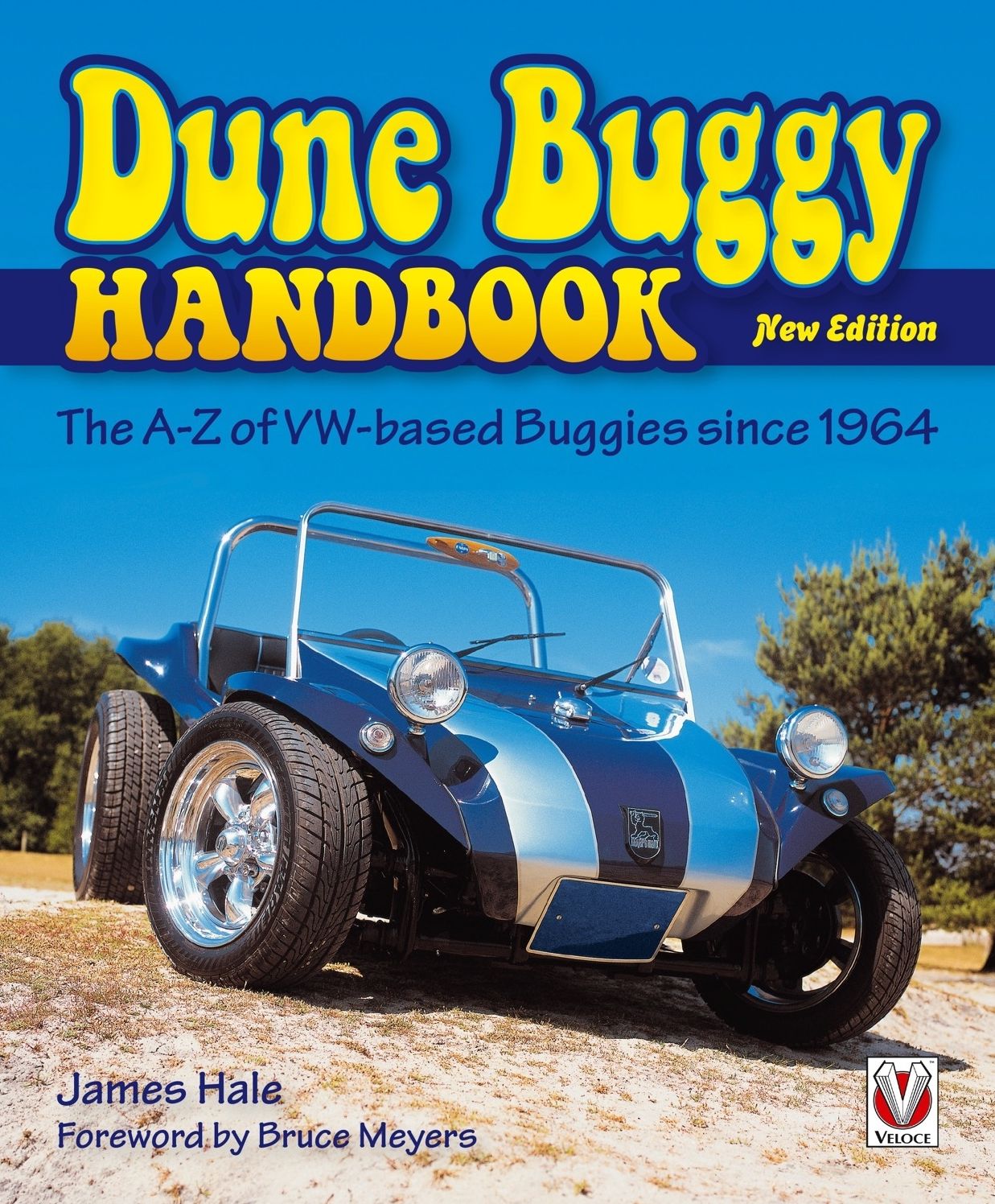 The Dune Buggy Handbook: The A-Z of VW-based Buggies since 1964 - New Edition