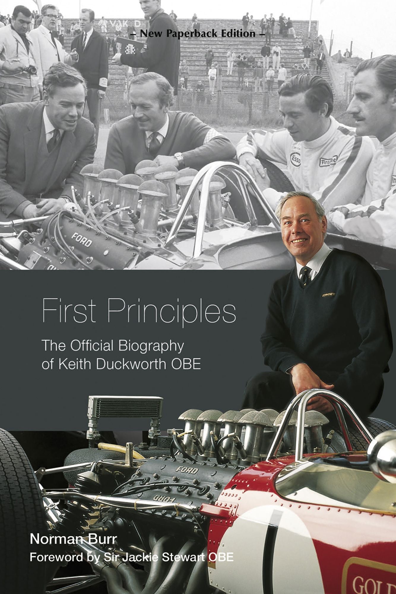 First Principles: The Official Biography of Keith Duckworth
