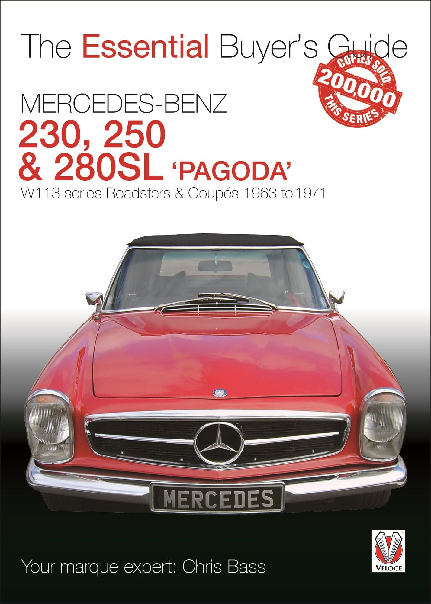 Mercedes Benz Pagoda 230SL, 250SL & 280SL roadsters & coup?s: W113 series Roadsters & Coup?s 1963 to 1971