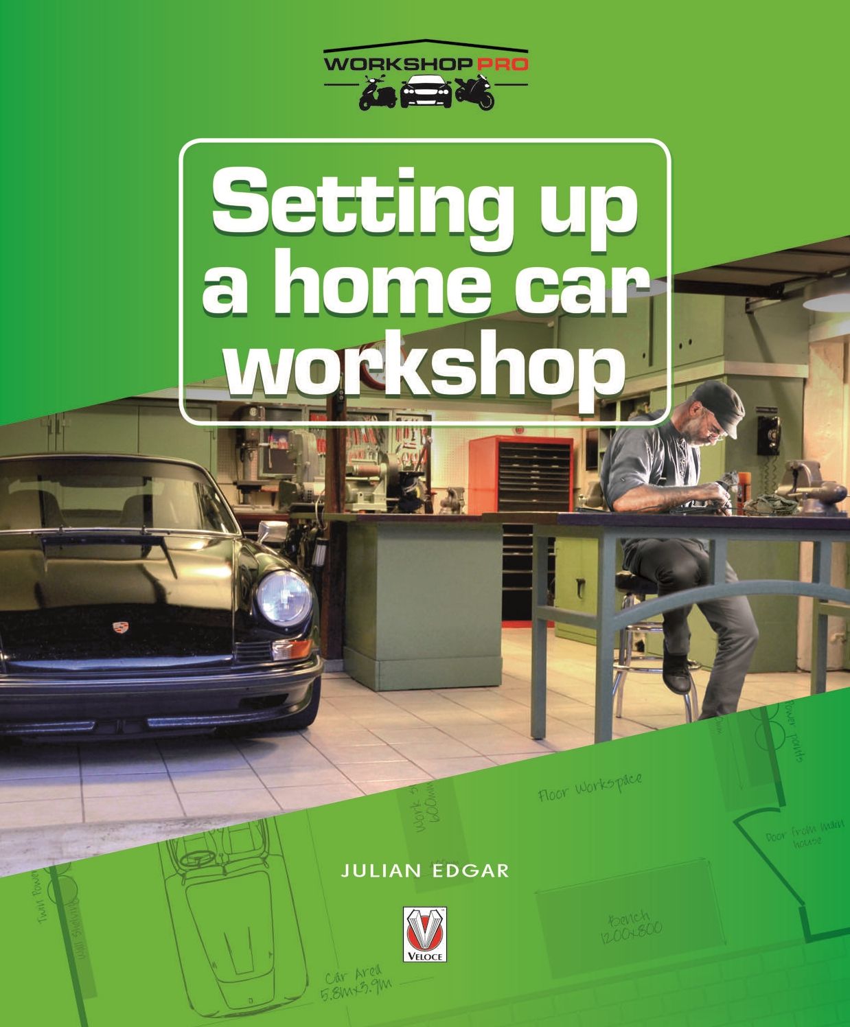 Setting Up a Home Car Workshop: The Facilities & Tools Needed for Car Maintenance, Repair, Modification or Restoration