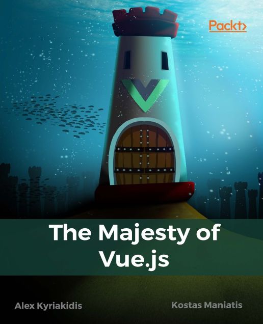 The Majesty of Vue.js