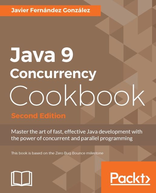 Java 9 Concurrency Cookbook - Second Edition
