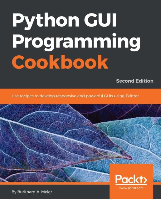 Python GUI Programming Cookbook - Second Edition