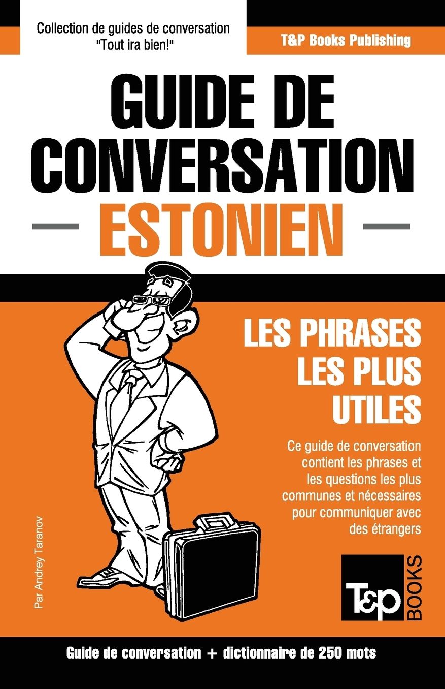 Guide de conversation Français-Estonien et mini dictionnaire de 250 mots