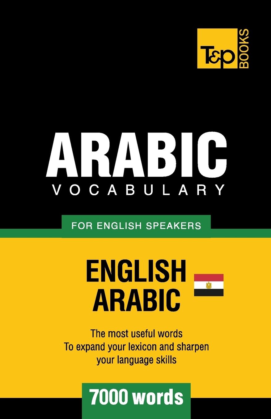 Egyptian Arabic vocabulary for English speakers - 7000 words