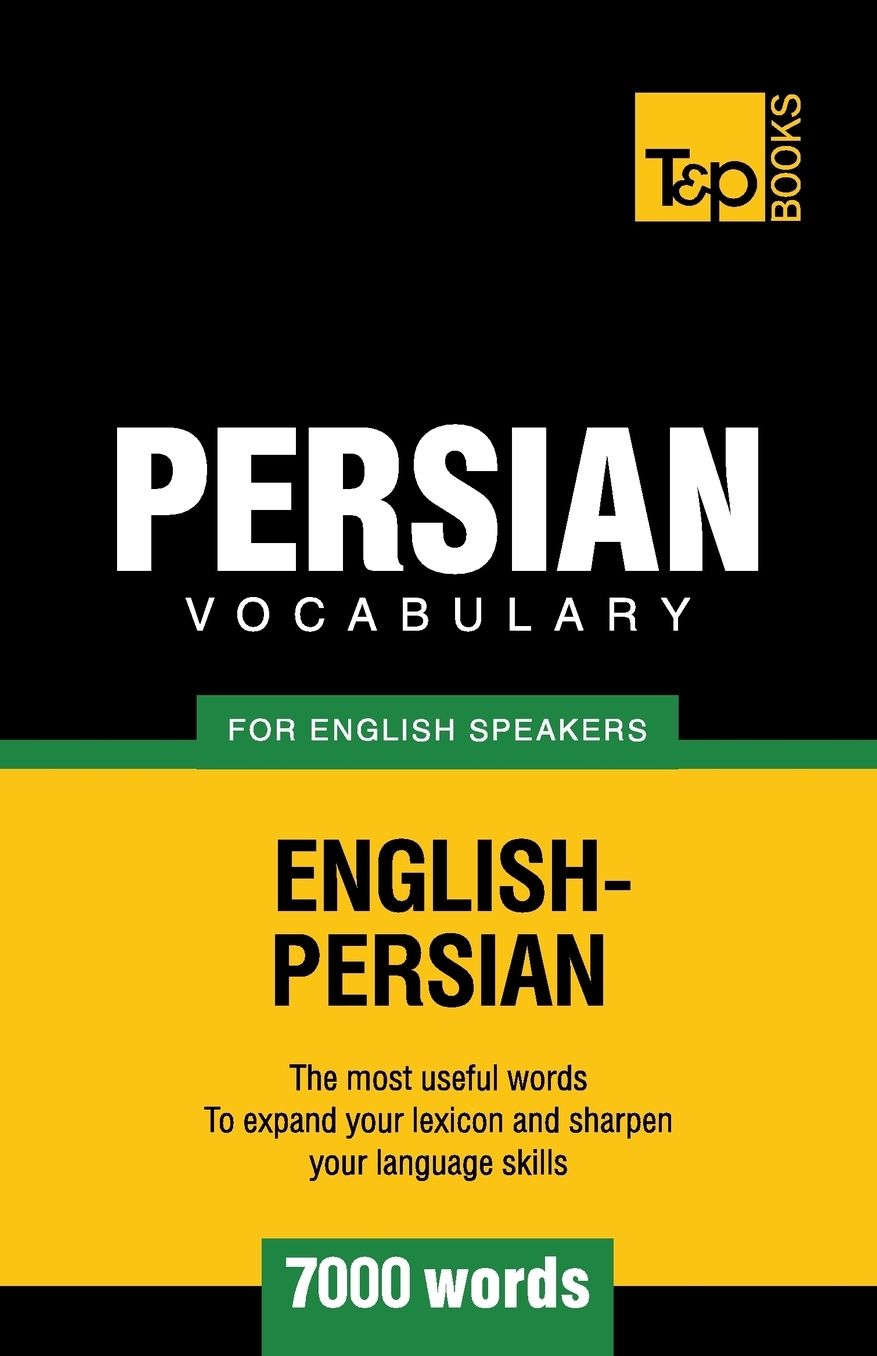 Persian vocabulary for English speakers - 7000 words