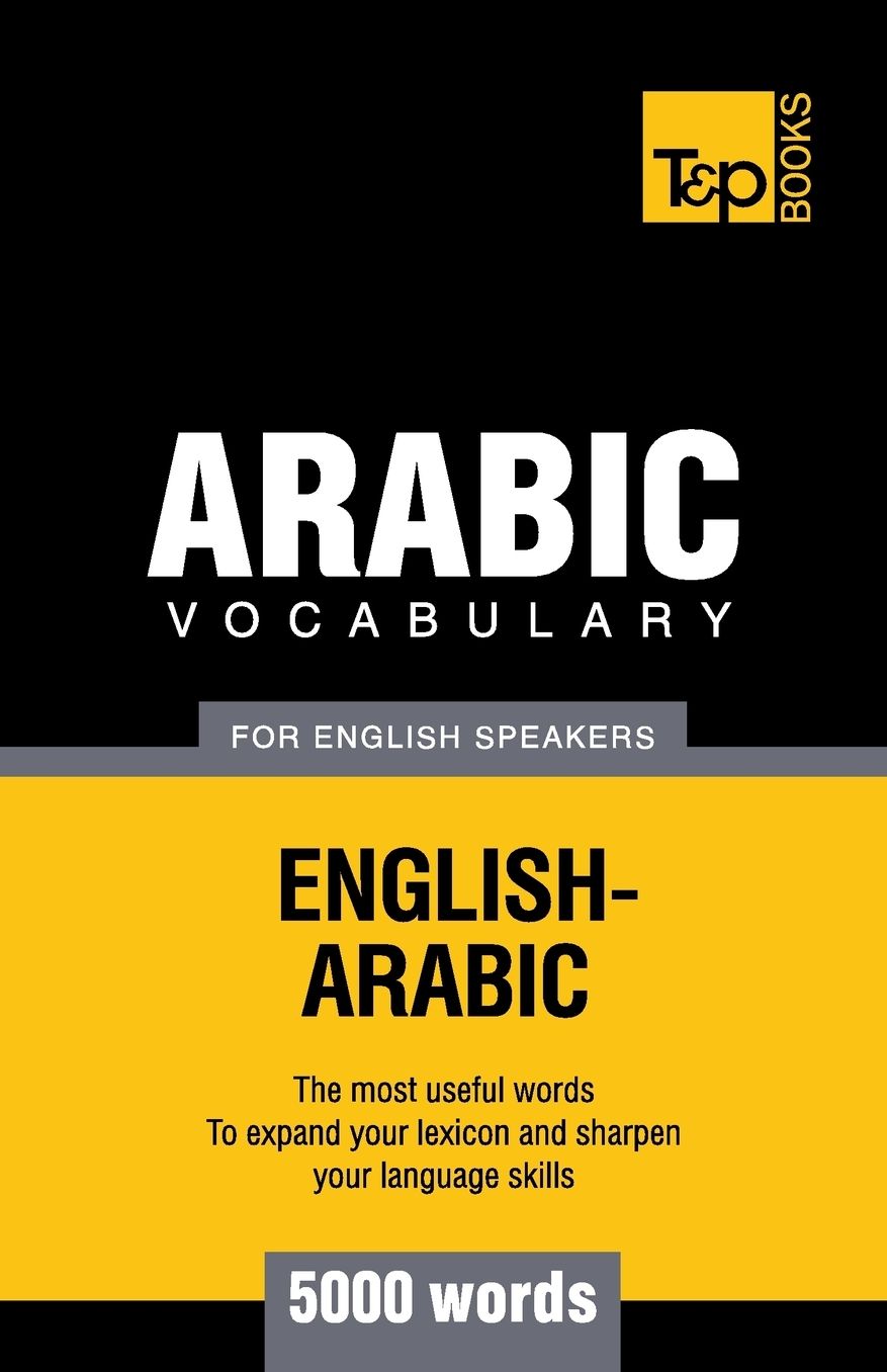 Arabic vocabulary for English speakers - 5000 words