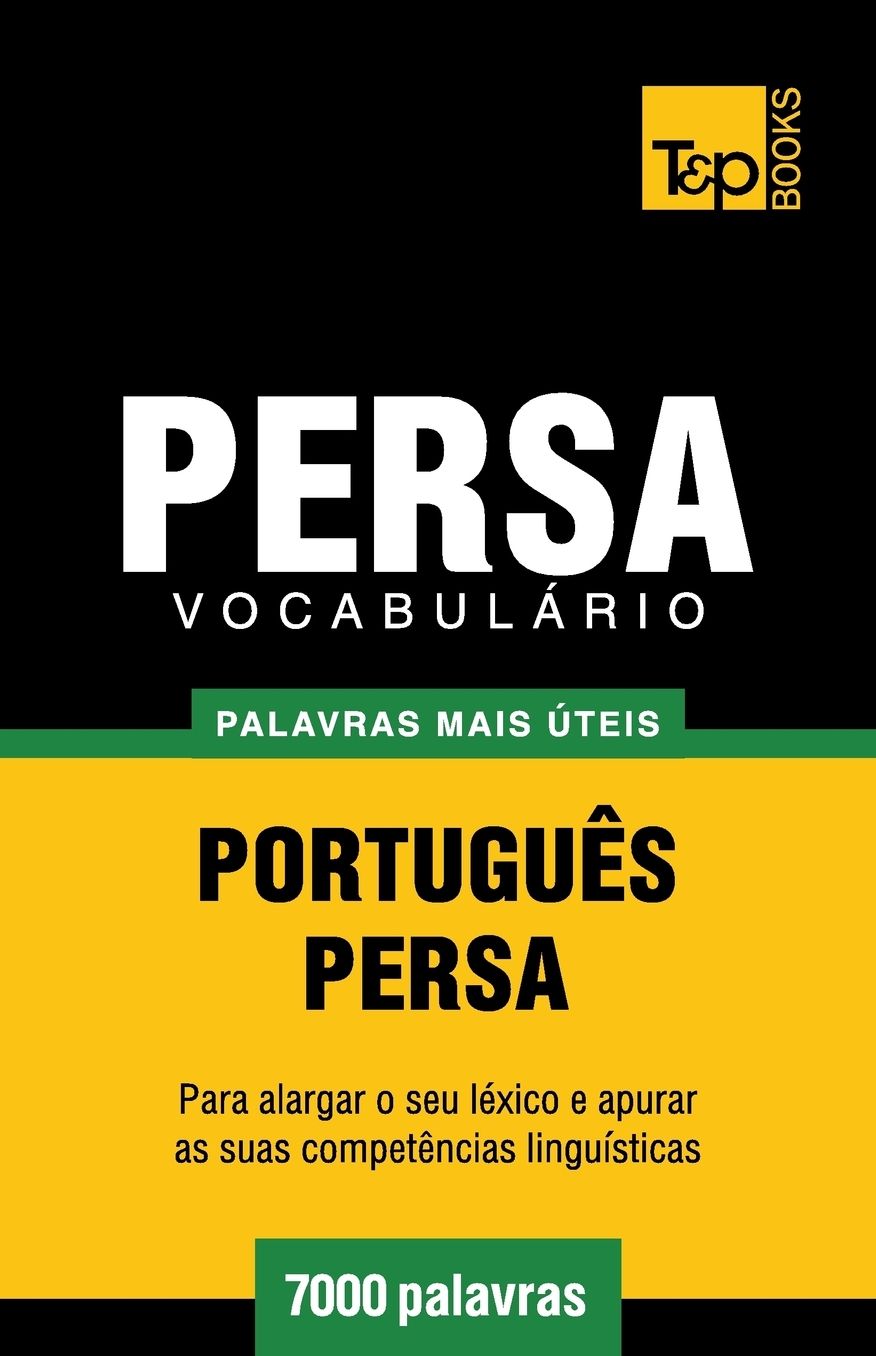 Vocabulário Português-Persa - 7000 palavras mais úteis