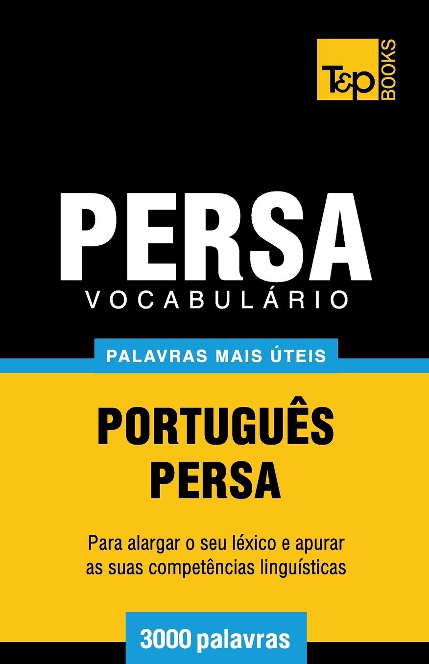 Vocabulário Português-Persa - 3000 palavras mais úteis