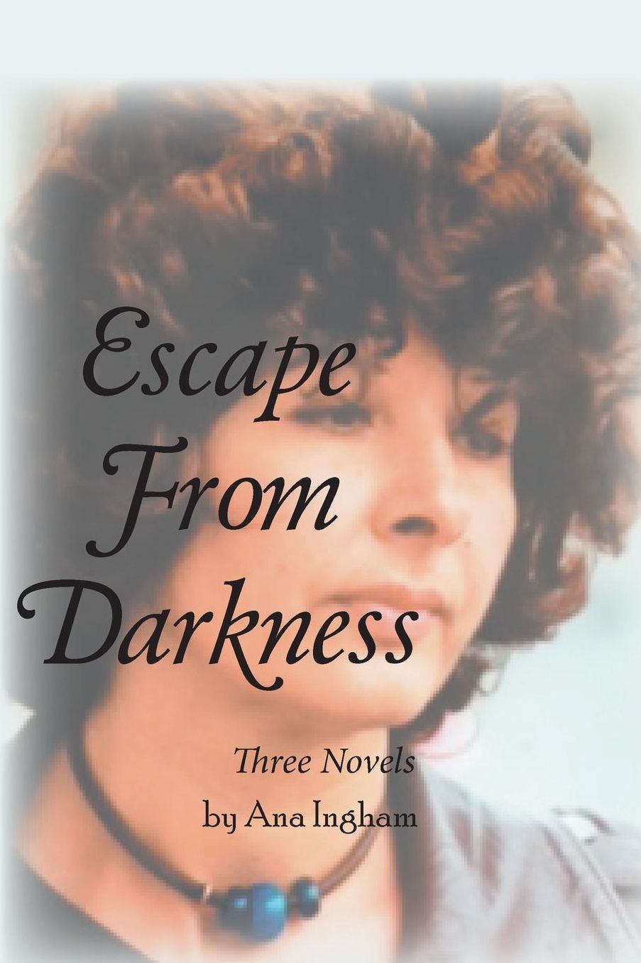 Escape From Darkness