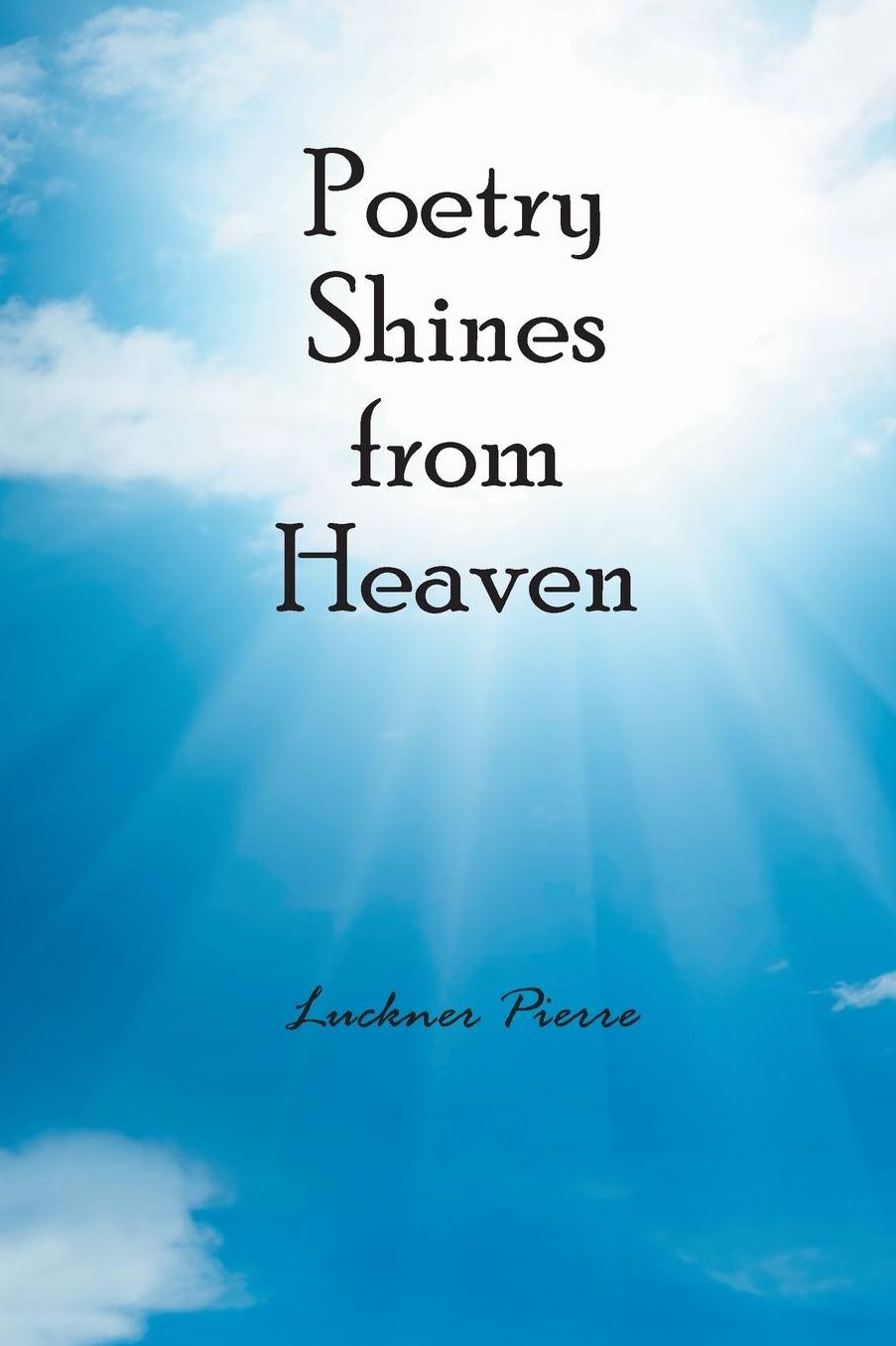 Poetry Shines from Heaven