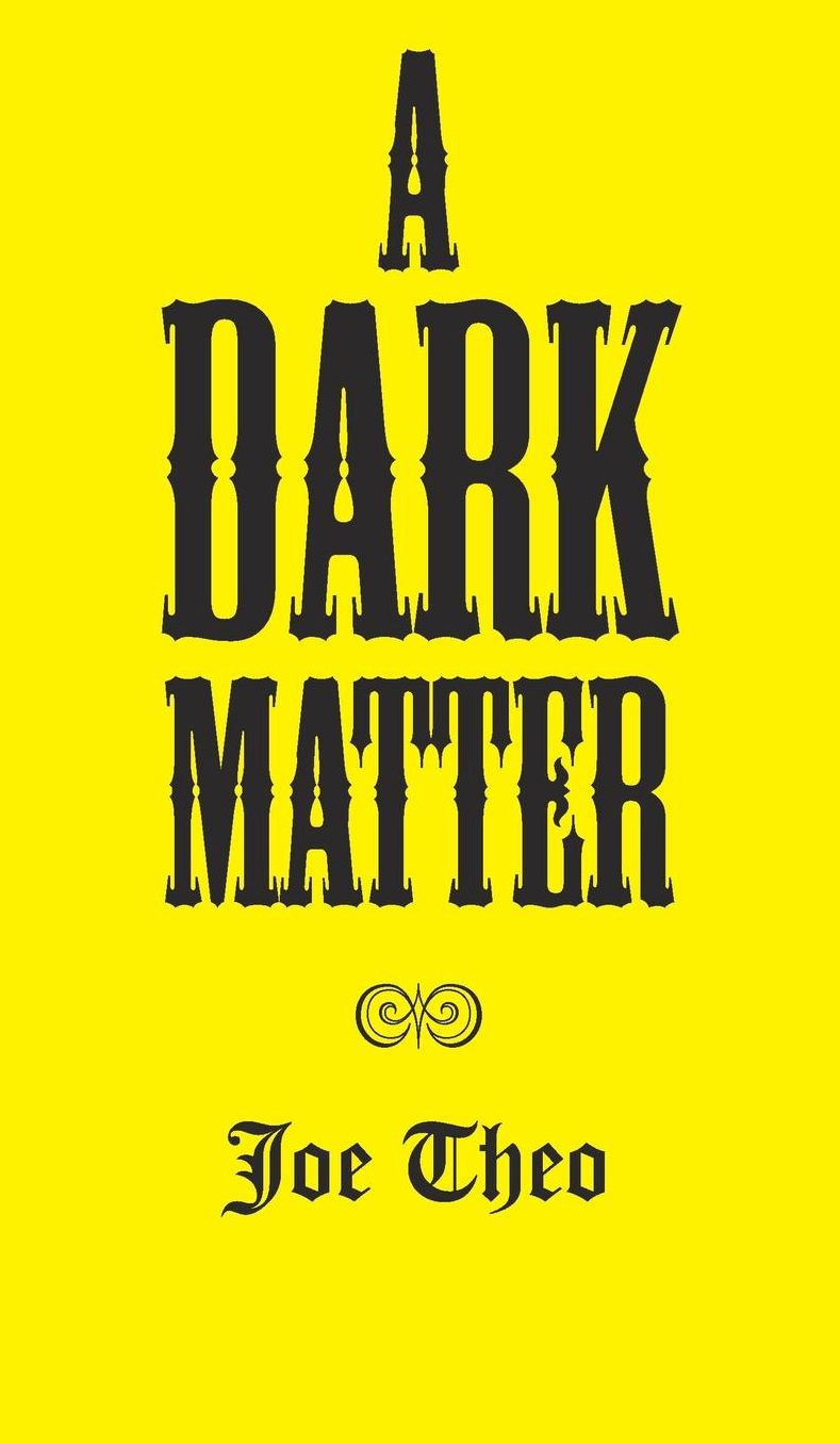 A Dark Matter