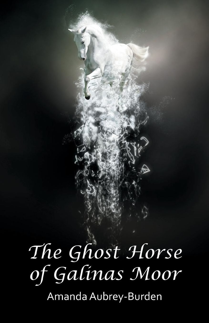 The Ghost Horse of Galinas Moor
