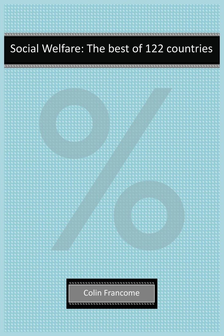 Social Welfare: The best of 122 countries