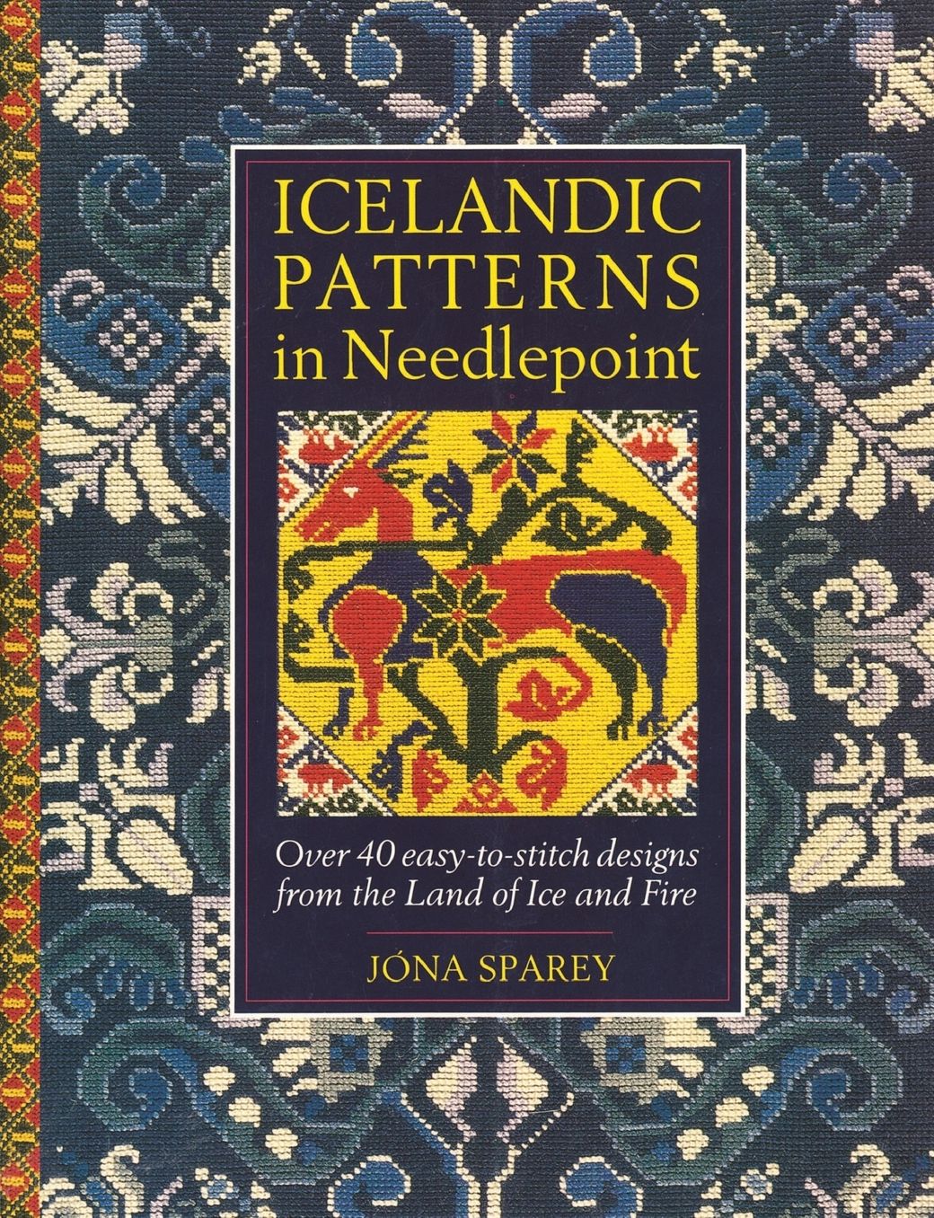 Icelandic Patterns in Needlepoint : Over 40 Easy-to-stitch Designs from the Land of Ice and Fire
