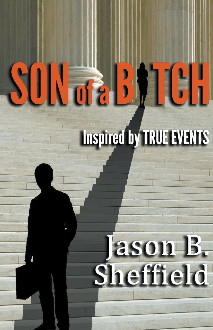 Son of a Bitch - inspired by true events