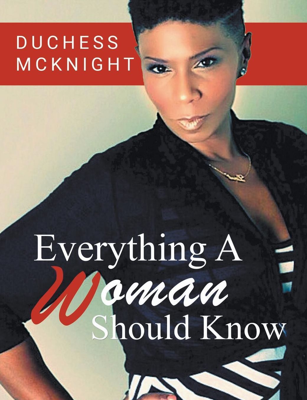 Everything A Woman Should Know