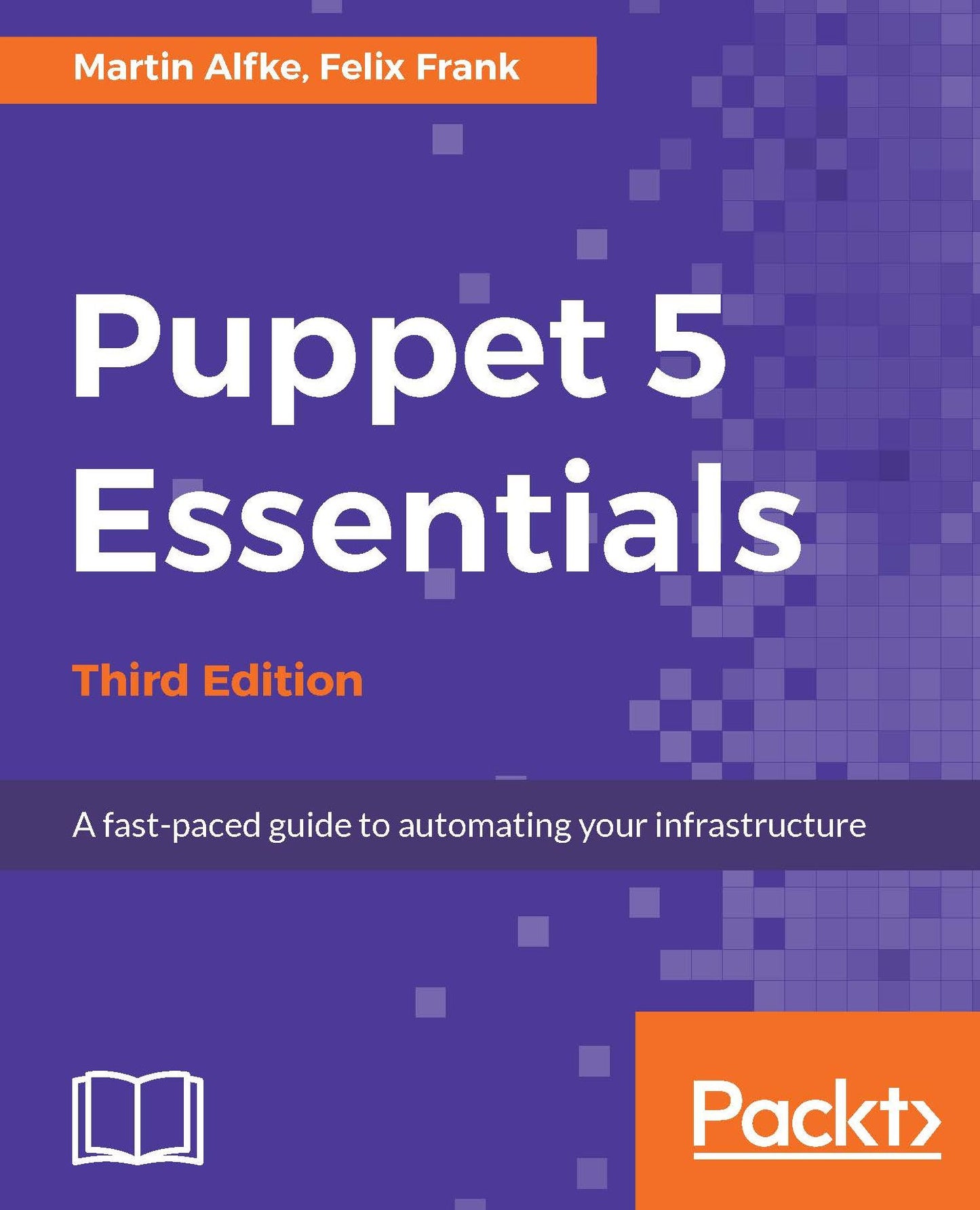 Puppet 5 Essentials - Third Edition
