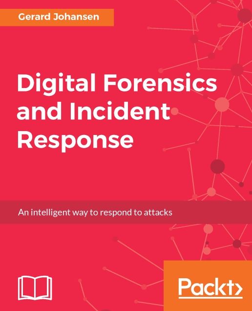 Digital Forensics and Incident Response