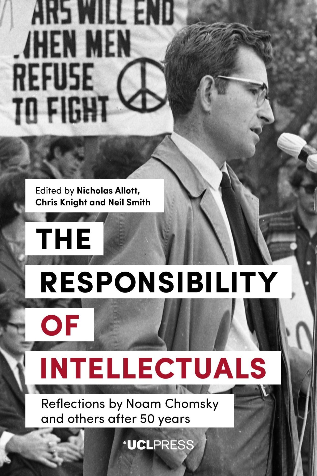 Responsibility of Intellectuals : Reflections by Noam Chomsky and Others After 50 Years