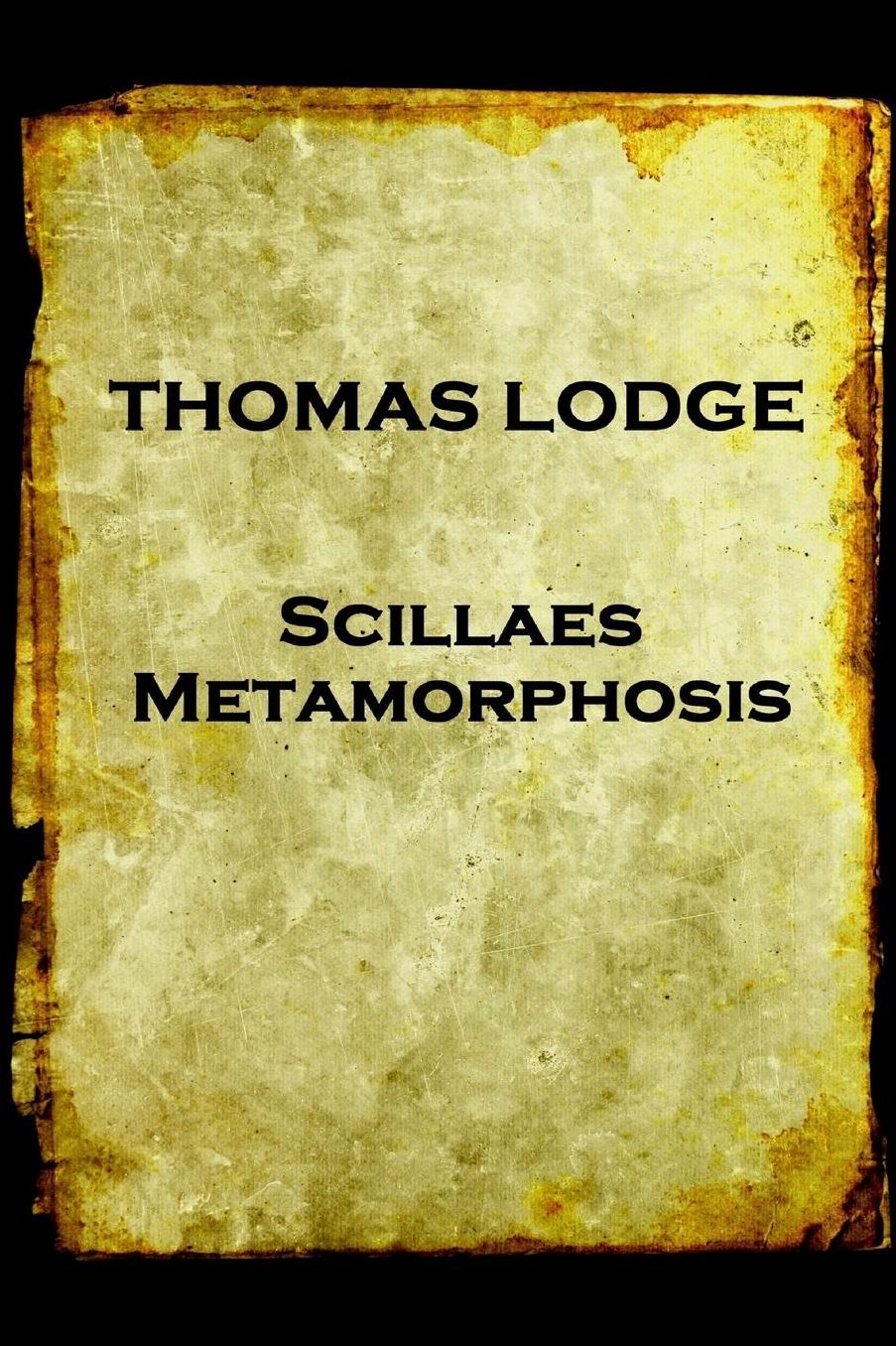 Thomas Lodge - Scillaes Metamorphosis