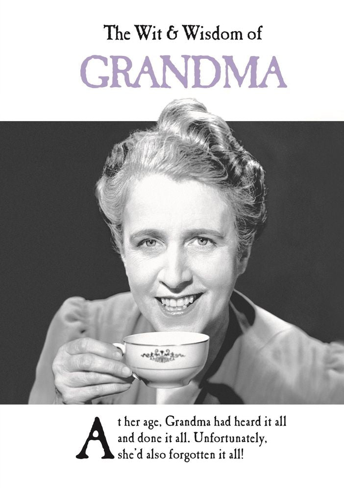 The Wit & Wisdom of Grandma