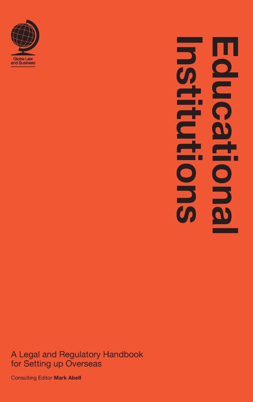Educational Institutions: A Legal and Regulatory Handbook for Setting up Overseas