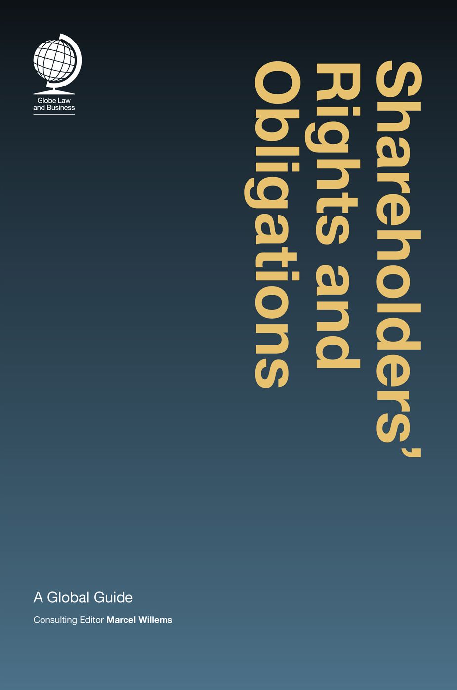 Shareholders' Rights and Obligations: A Global Guide