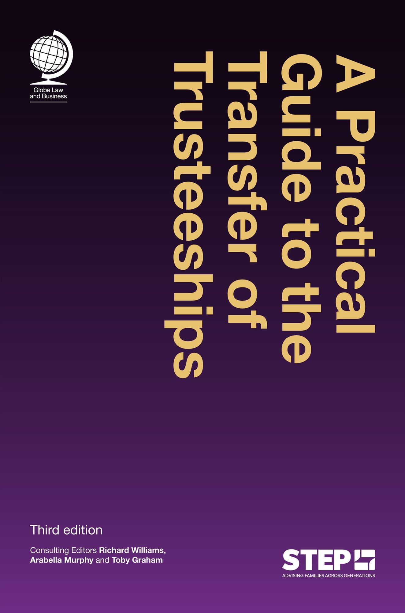 A Practical Guide to the Transfer of Trusteeships: Third edition