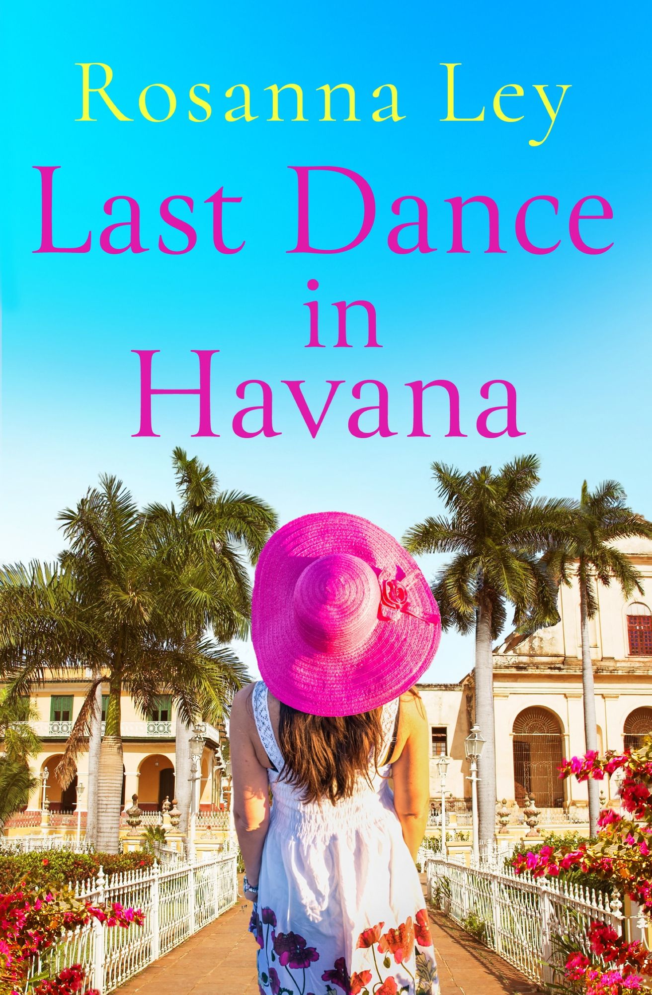 Last Dance in Havana: Escape to Cuba with the perfect holiday read!