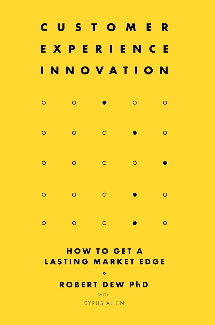 Customer Experience Innovation: How to Get a Lasting Market Edge