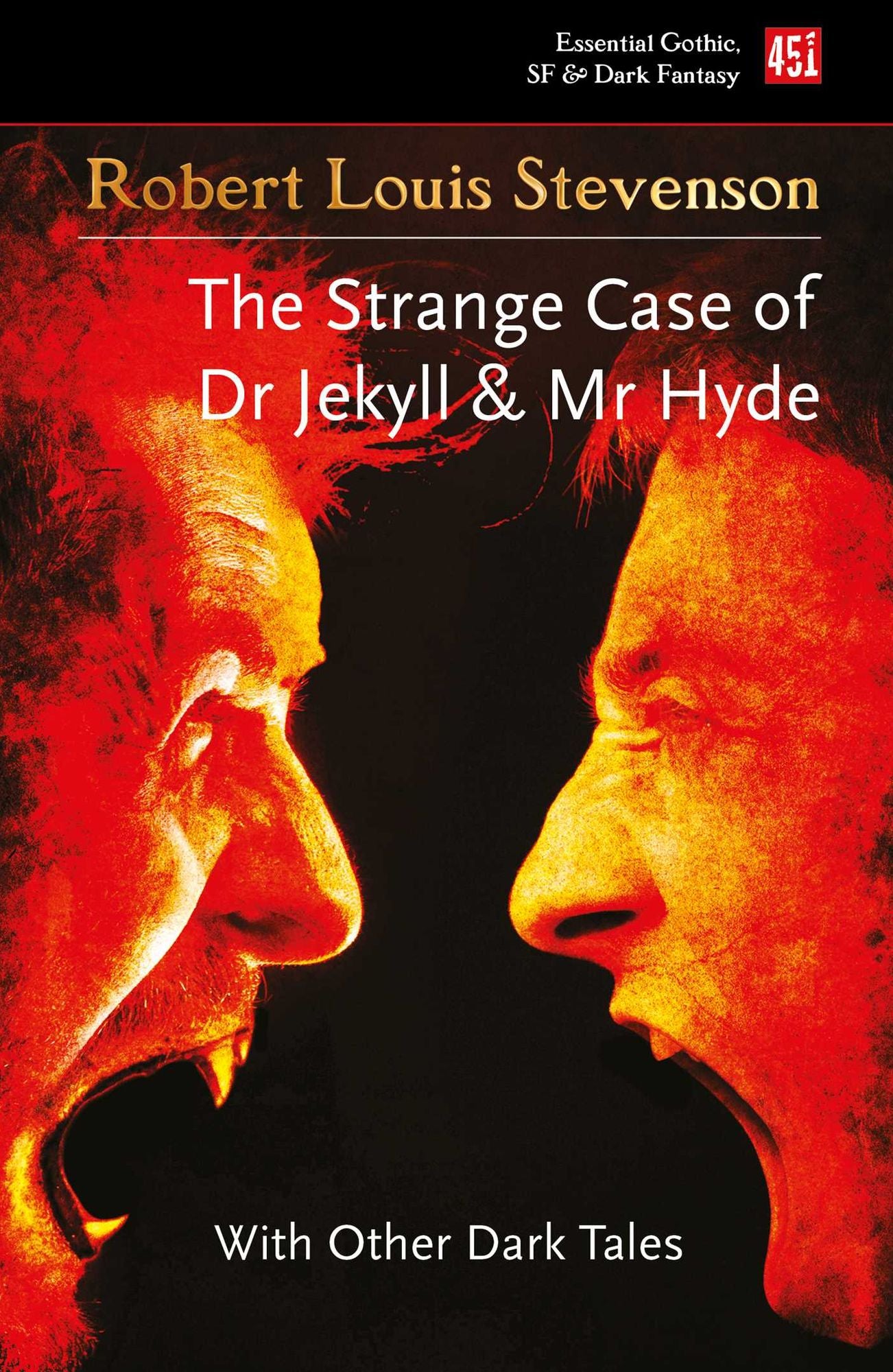 The Strange Case of Dr Jekyll and MR Hyde: And Other Dark Tales