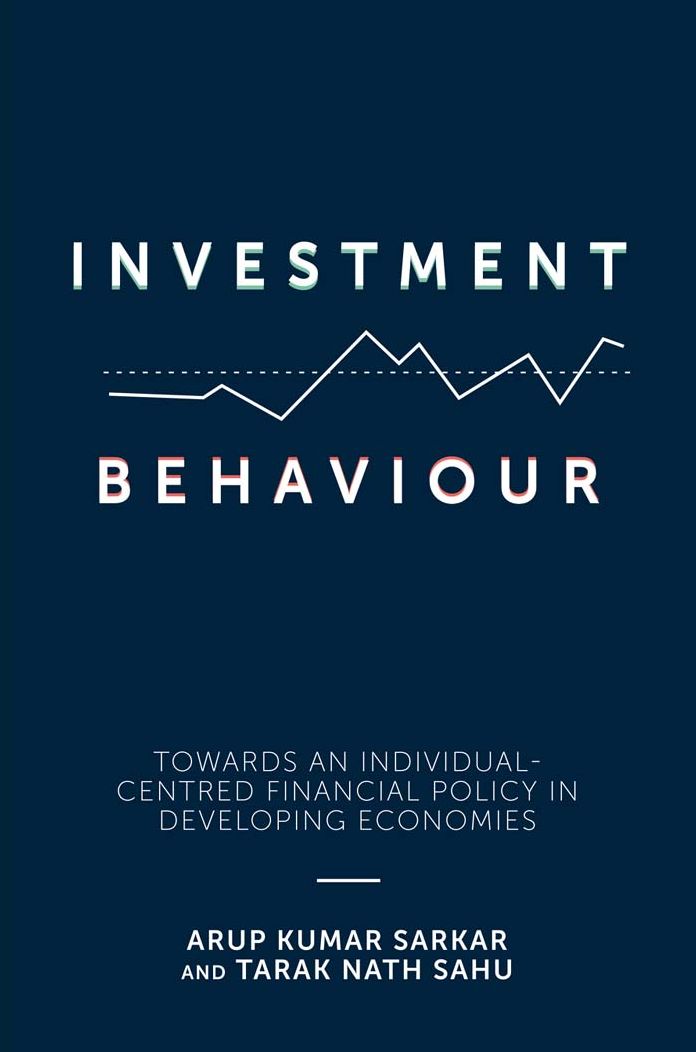 Investment Behaviour: Towards an Individual-Centred Financial Policy in Developing Economies